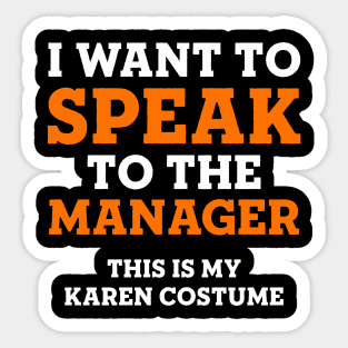 This is My Karen Costume Sticker